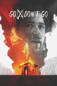 Go Don’t Go 2021 one on netflix