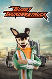 Buddy Thunderstruck 2017 one on netflix