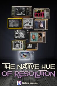 The Native Hue of Resolution 2013 one on netflix