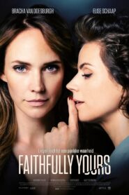 Faithfully Yours 2022 one on netflix