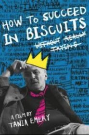 How to Succeed in Biscuits Without Really Trying 2023 one on netflix