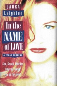 In the Name of Love: A Texas Tragedy 1995 one on netflix