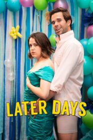 Later Days 2021 one on netflix