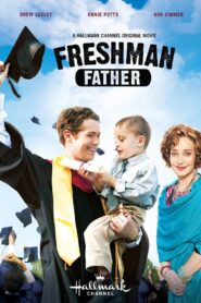 Freshman Father 2010 one on netflix