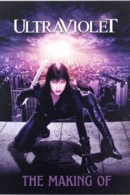 UV Protection: The Making of ‘Ultraviolet’ 2006 one on netflix