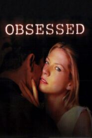 Obsessed 2002 one on netflix