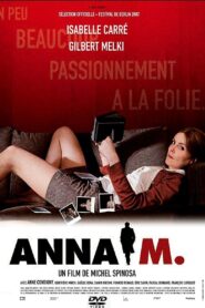 Anna M. 2007 one on netflix