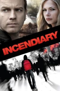 Incendiary 2008 one on netflix