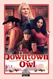 Downtown Owl 2023 one on netflix