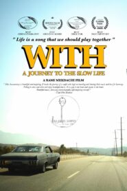 With – A Journey to the Slow Life 2020 one on netflix