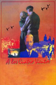 To the Four Winds 1987 one on netflix