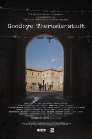 Goodbye Theresienstadt 2015 one on netflix