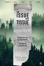 The Issue with Tissue: A Boreal Love Story 2023 one on netflix