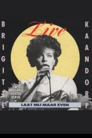 Brigitte Kaandorp: Laat mij maar even 1988 one on netflix