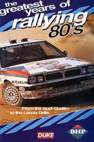 Greatest Years of Rallying 1980s 2003 one on netflix