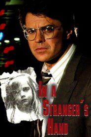 In a Stranger’s Hand 1991 one on netflix
