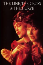 The Line, the Cross & the Curve 1993 one on netflix