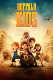 Buffalo Kids 2024 one on netflix