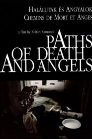 Paths of Death and Angels 1991 one on netflix
