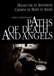 Paths of Death and Angels 1991 one on netflix