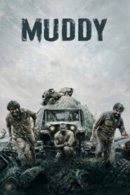 Muddy 2021 one on netflix
