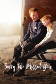 Sorry We Missed You 2019 one on netflix
