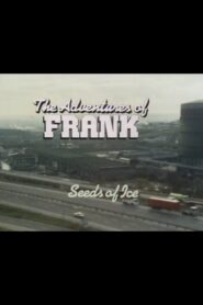 The Adventures of Frank: Seeds of Ice 1980 one on netflix