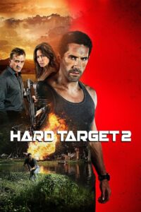 Hard Target 2 2016 one on netflix