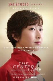 The Center Lane 2021 one on netflix