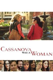Cassanova Was a Woman 2016 one on netflix