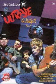 Acústico MTV: Ultraje à Rigor 2005 one on netflix