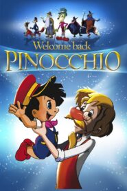 Welcome Back Pinocchio 2007 one on netflix