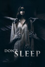 Don’t Sleep 2017 one on netflix
