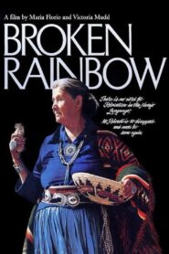 Broken Rainbow 1985 one on netflix