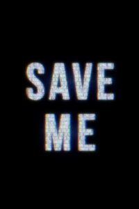 Save Me 2017 one on netflix