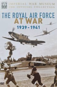 The Royal Air Force at War 1939-1941 2005 one on netflix