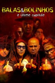 Balas & Bolinhos: O Último Capítulo 2012 one on netflix