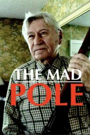 The Mad Pole 2023 one on netflix