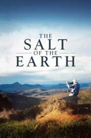 The Salt of the Earth 2014 one on netflix