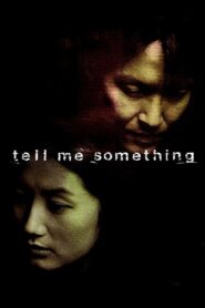 Tell Me Something 1999 one on netflix