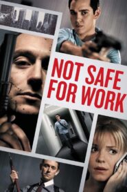 Not Safe for Work 2014 one on netflix