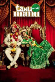 Tanu Weds Manu 2011 one on netflix