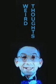 Weird Thoughts 1994 one on netflix