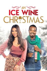 An Ice Wine Christmas 2021 one on netflix
