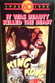 King Kong 60th Anniversary Special: “It was beauty killed the beast.” 1992 one on netflix