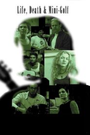 Life, Death and Mini-golf 2004 one on netflix