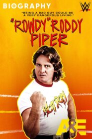 Biography: ‘Rowdy’ Roddy Piper 2021 one on netflix