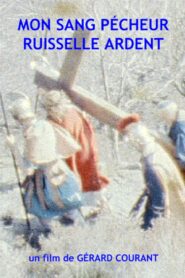 Mon sang pécheur ruisselle ardent 1980 one on netflix