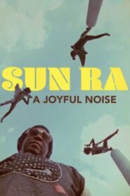 Sun Ra: A Joyful Noise 1980 one on netflix