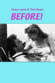Huey Lewis and the News: Before! 1987 one on netflix